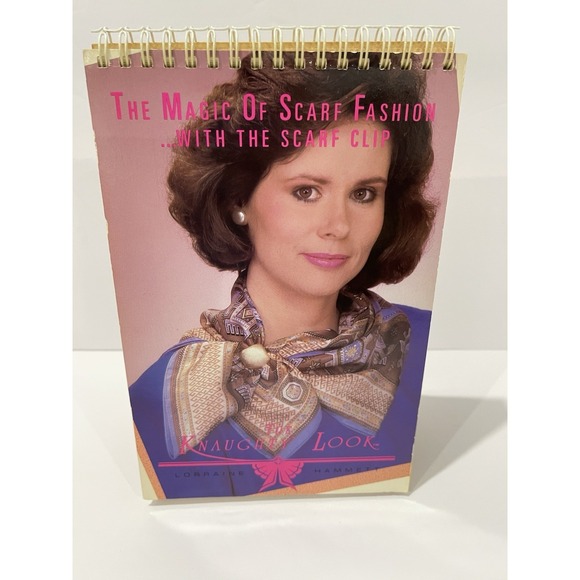 Accessories - Vintage The Knaughty Look Lorraine Hammett The Magic Of Scarf Fashion Easel Book